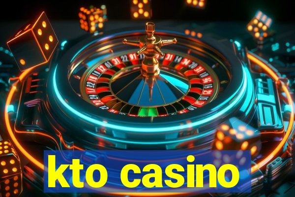 kto casino