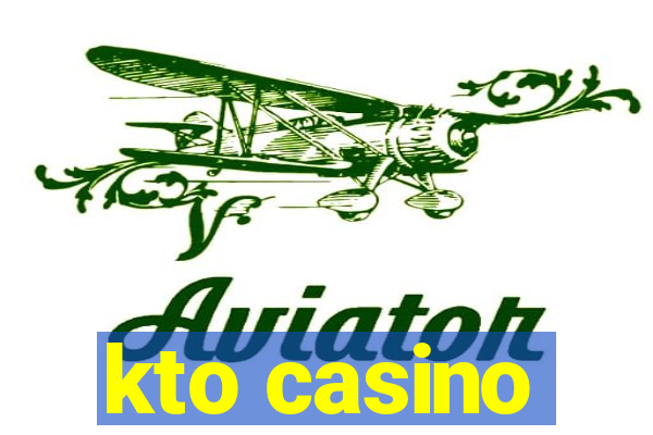 kto casino