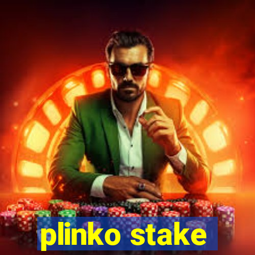 plinko stake