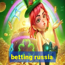 betting russia