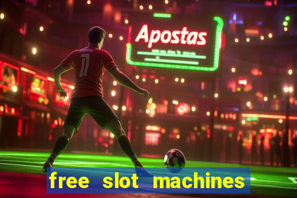 free slot machines play for free