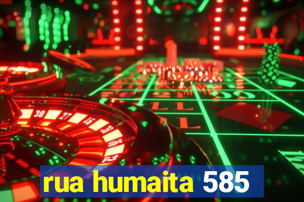 rua humaita 585