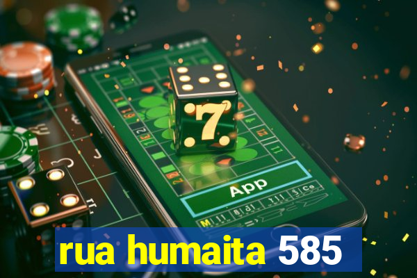 rua humaita 585