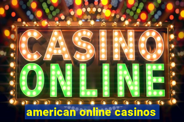 american online casinos