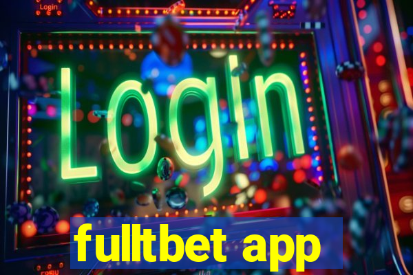 fulltbet app