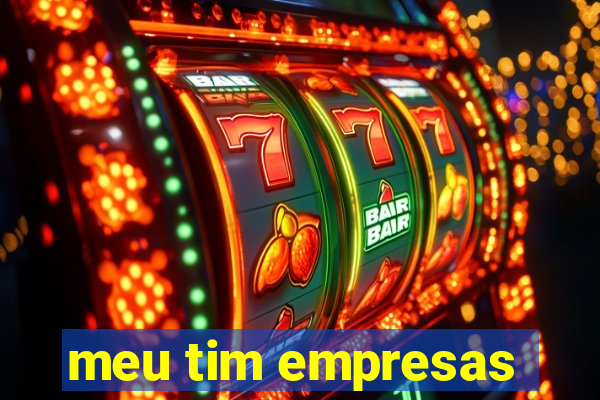 meu tim empresas