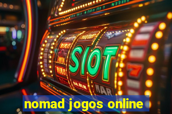 nomad jogos online