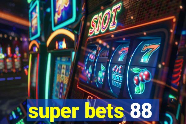 super bets 88