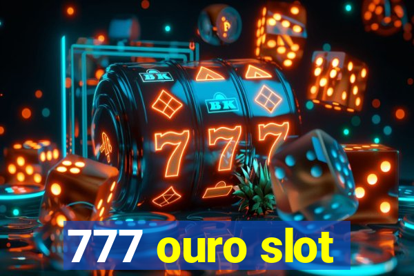 777 ouro slot