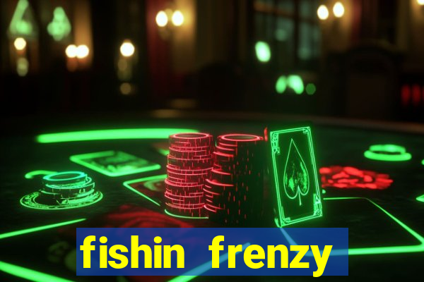 fishin frenzy online slot