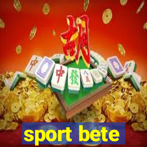 sport bete