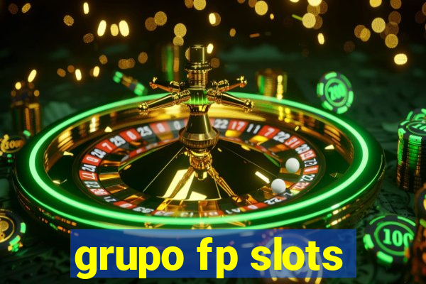 grupo fp slots