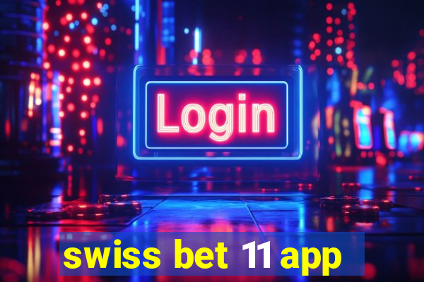 swiss bet 11 app