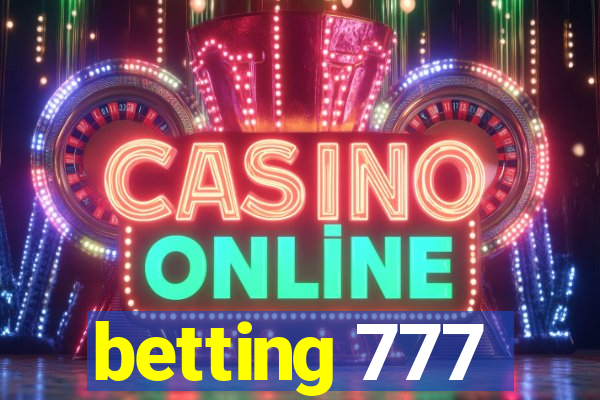 betting 777