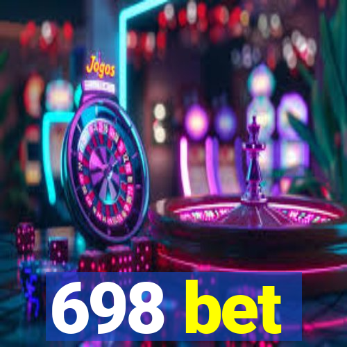 698 bet