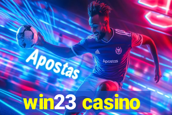 win23 casino