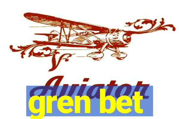 gren bet