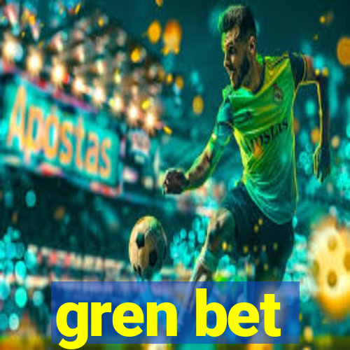 gren bet