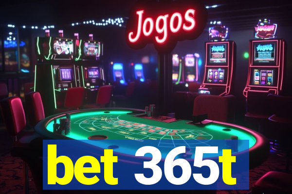 bet 365t