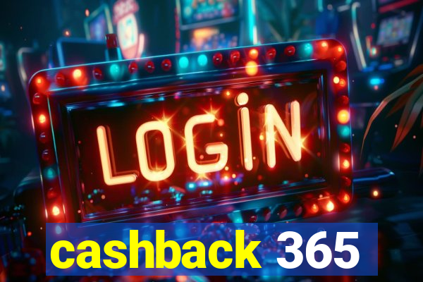 cashback 365