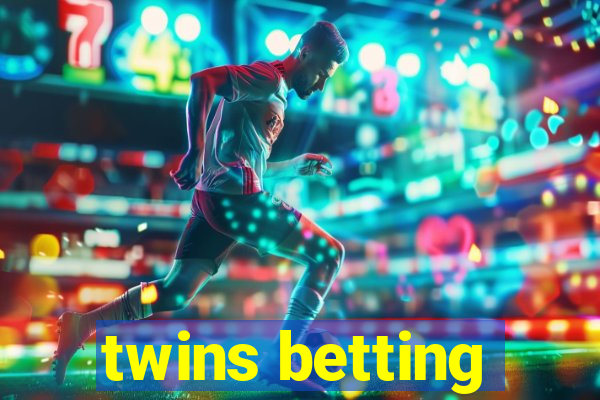 twins betting