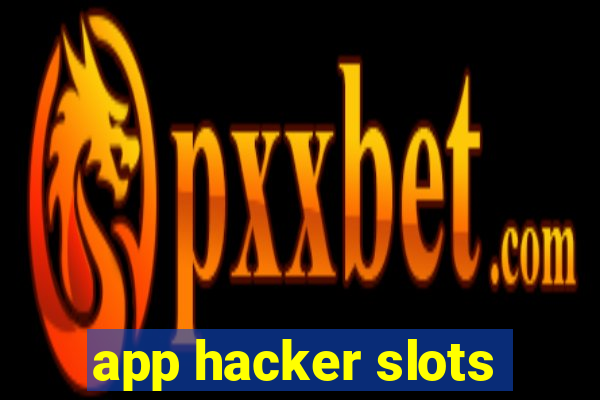 app hacker slots