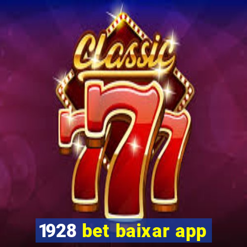 1928 bet baixar app