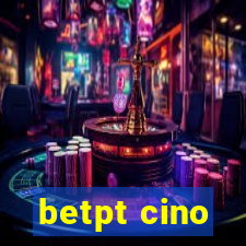 betpt cino