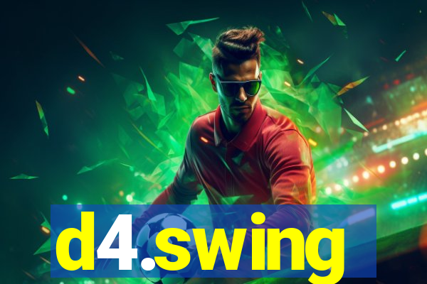 d4.swing