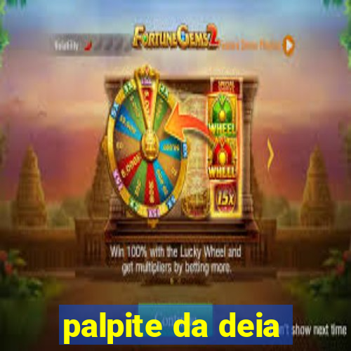 palpite da deia