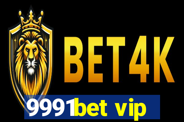 9991bet vip