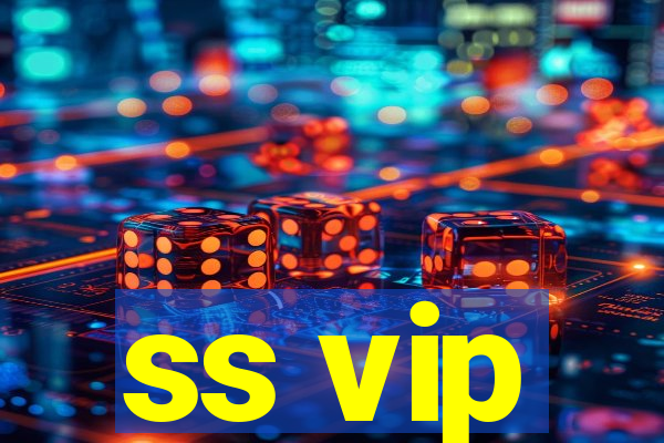 ss vip