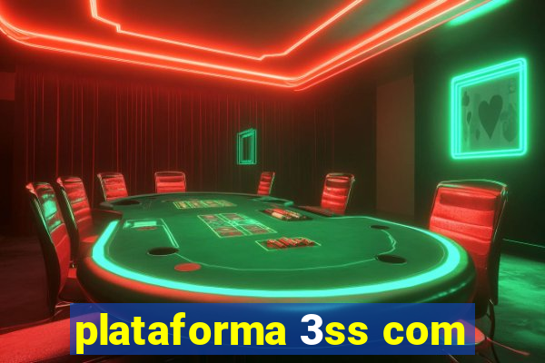 plataforma 3ss com