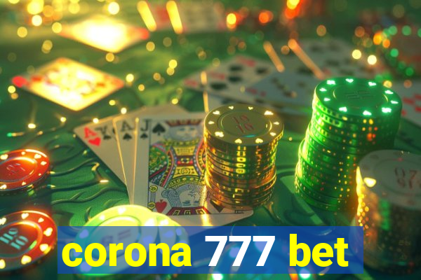 corona 777 bet