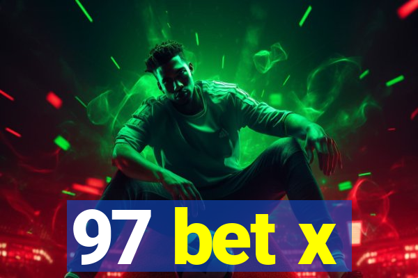 97 bet x