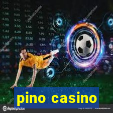 pino casino