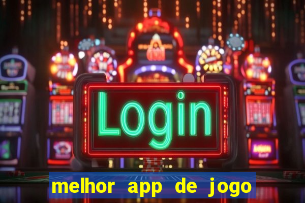 melhor app de jogo para ganhar dinheiro