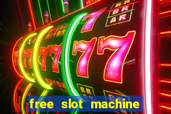 free slot machine games for fun