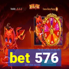 bet 576