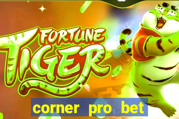 corner pro bet vale a pena