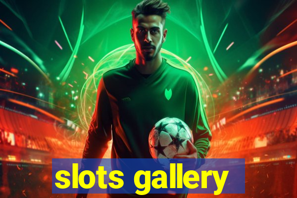 slots gallery