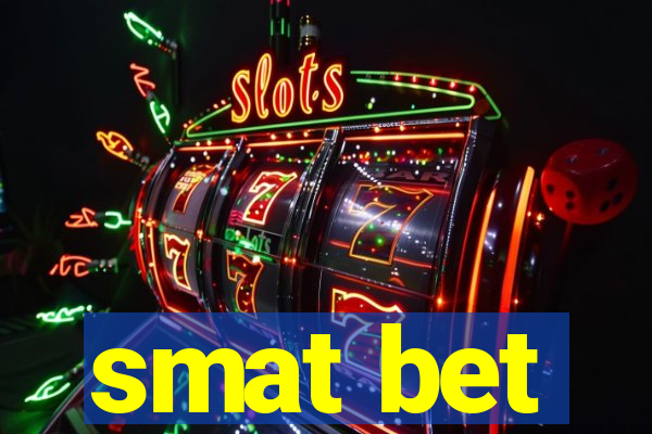 smat bet