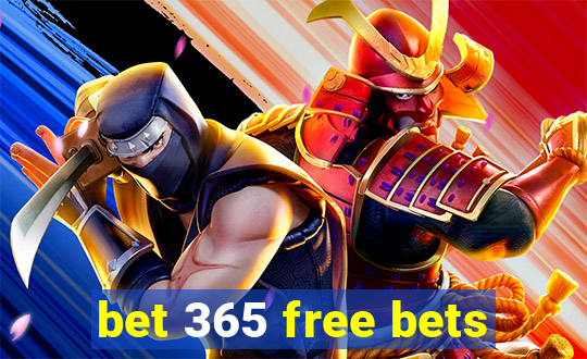 bet 365 free bets