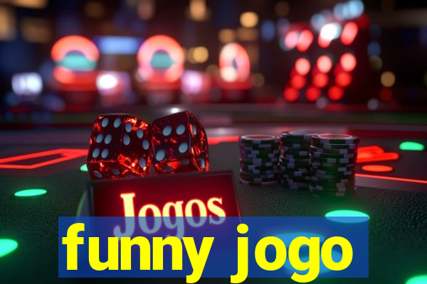 funny jogo