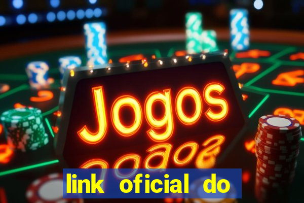 link oficial do jogo do tigre