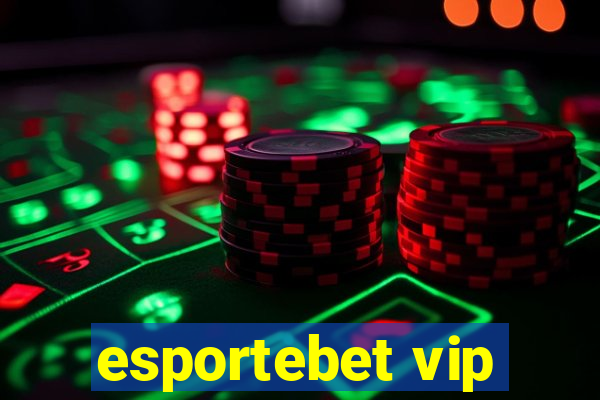 esportebet vip