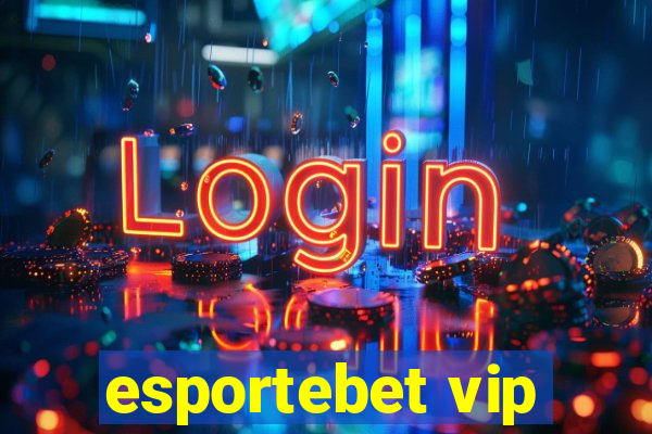 esportebet vip