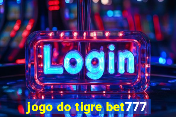 jogo do tigre bet777