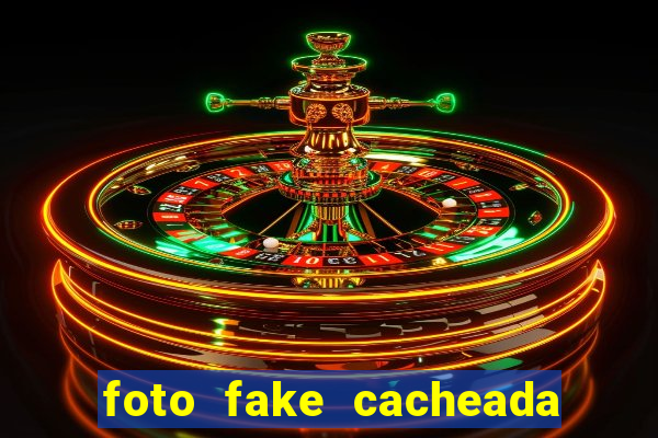 foto fake cacheada no espelho