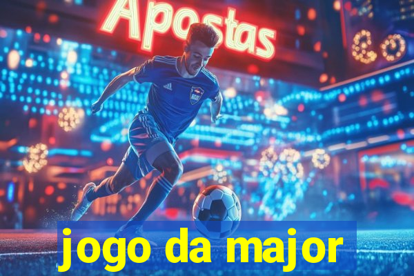 jogo da major